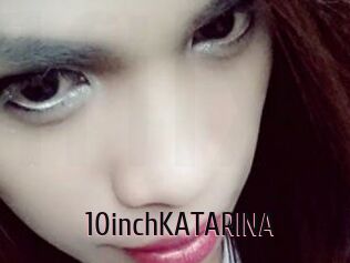 10inchKATARINA