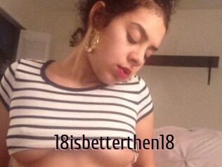 18isbetterthen18
