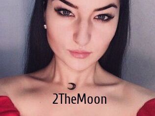 2TheMoon