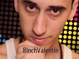 8InchValentin