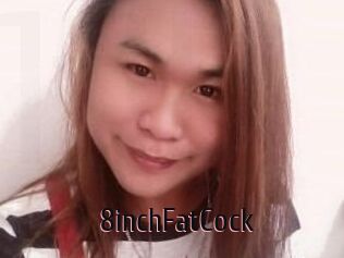 8inchFatCock