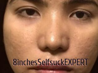 8inchesSelfsuckEXPERT