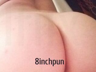 8inchpun