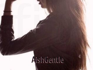 AishGentle