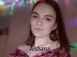 Aishana