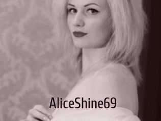 AliceShine69