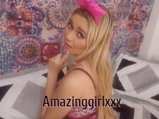 Amazinggirlxxx