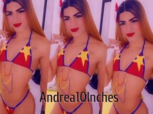 Andrea10Inches
