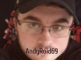 AndyRoid69