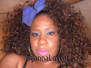 AyannaLovely