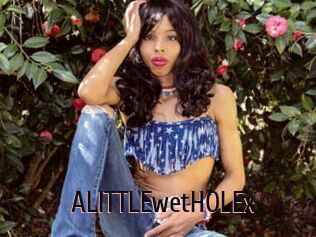 ALITTLEwetHOLEx