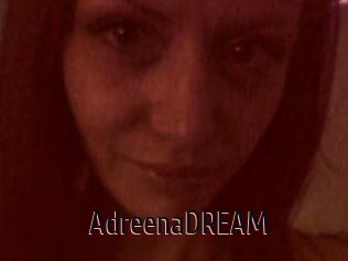 AdreenaDREAM