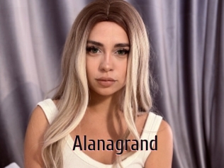 Alanagrand