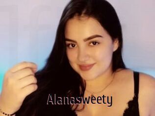 Alanasweety