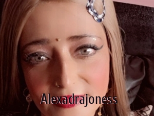 Alexadrajoness