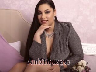 Ambitiousava