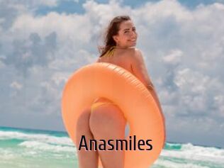 Anasmiles