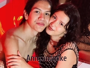 Annyandmike