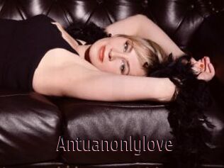 Antuanonlylove