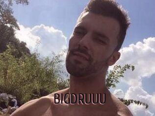 BIGDRUUU