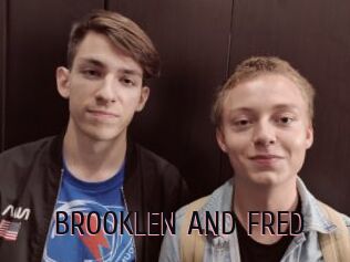 BROOKLEN_AND_FRED