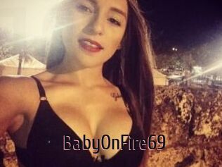 BabyOnFire69