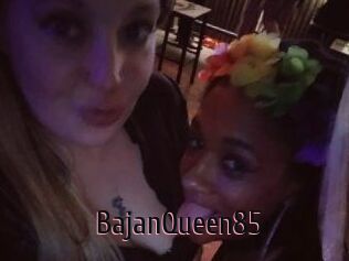 BajanQueen85