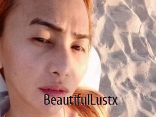 BeautifulLustx
