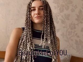 BeautyMeForYOU