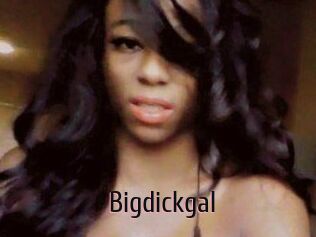 Bigdickgal