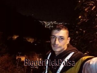 BiggerDickPaisa