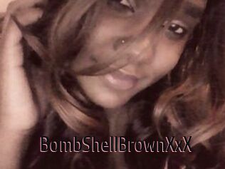 BombShellBrownXxX