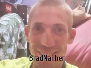 BradNailher