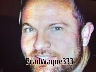 BradWayne333