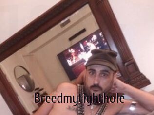Breedmytighthole