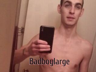 Badboylarge