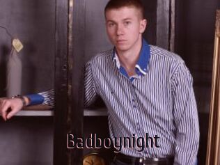 Badboynight