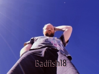 Badfish18
