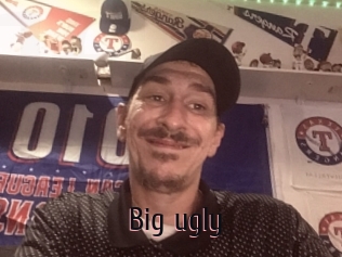 Big_ugly