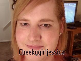 Cheekygirljessica