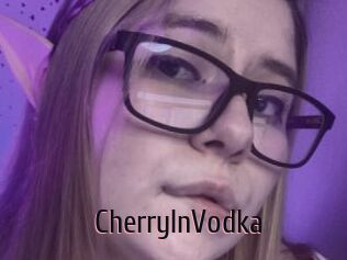 CherryInVodka