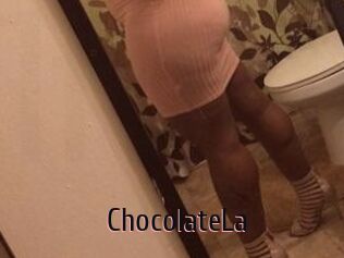ChocolateLa