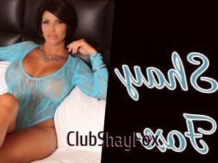 ClubShayFox