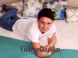 CollegeGuySlim