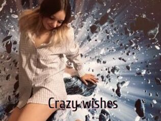 Crazy_wishes