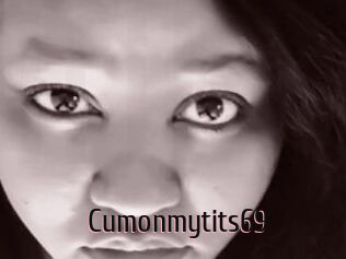 Cumonmytits69