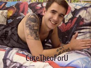 CuteTheoForU
