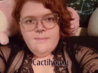 Cactihonxy