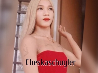 Cheskaschuyler