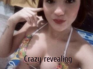 Crazy_revealing